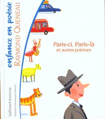 Couverture du livre « Paris-ci, paris-la et autres poemes » de Raymond Queneau aux éditions Gallimard-jeunesse