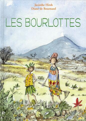 Couverture du livre « Les bourlottes » de Hirsh/Bournazel aux éditions Gallimard-jeunesse