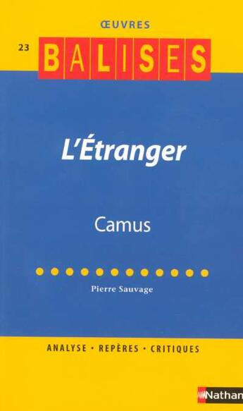 Couverture du livre « L'étranger d'Albert Camus » de Pierre Sauvage aux éditions Nathan