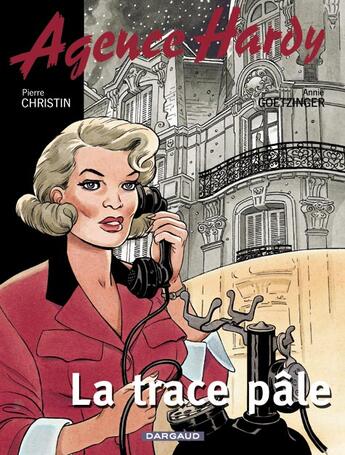 Couverture du livre « Agence Hardy Tome 2 : la trace pâle » de Pierre Christin et Annie Goetzinger aux éditions Dargaud