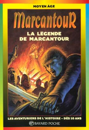 Couverture du livre « La légende de Marcantour » de  aux éditions Bayard Jeunesse