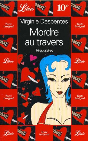 Couverture du livre « Mordre au travers et autres nouvelles » de Virginie Despentes aux éditions J'ai Lu