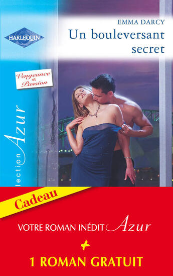 Couverture du livre « Un bouleversant secret ; seconde chance pour » de Emma Darcy aux éditions Harlequin