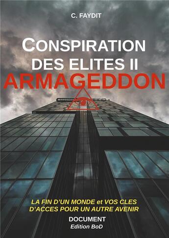 Couverture du livre « Conspiration des élites II ; armageddon » de C. Faydit aux éditions Books On Demand