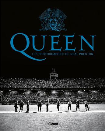 Couverture du livre « Queen ; les photographies » de Neal Preston aux éditions Glenat