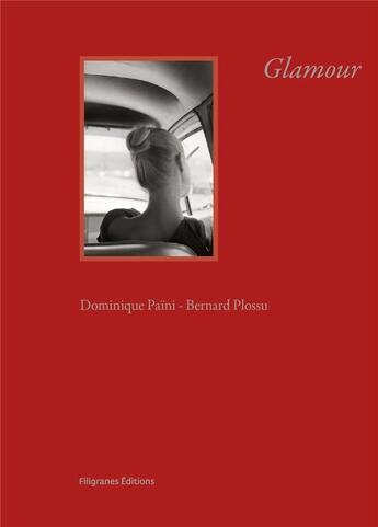 Couverture du livre « Glamour » de Bernard Plossu aux éditions Filigranes