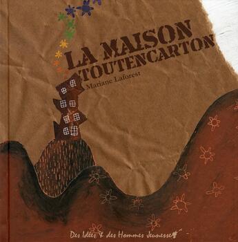 Couverture du livre « La maison toutencarton » de Mariane Laforest aux éditions Des Idees Et Des Hommes