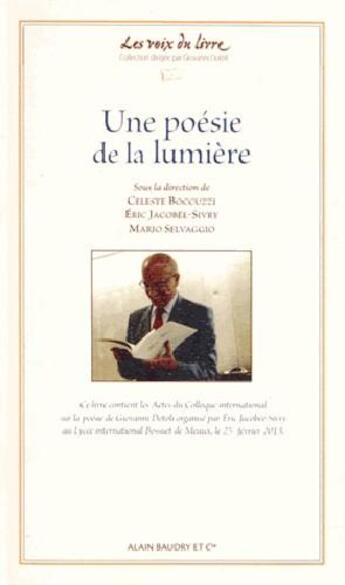 Couverture du livre « Une poésie de la lumière » de Mario Selvaggio et Eric Jacobee-Sivry et Celeste Boccuzzi aux éditions Alain Baudry Et Compagnie