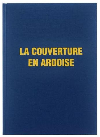 Couverture du livre « La couverture en ardoise » de  aux éditions Compagnonnage