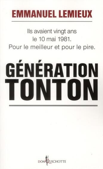 Couverture du livre « Génération tonton » de Emmanuel Lemieux aux éditions Don Quichotte
