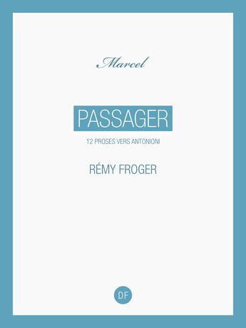 Couverture du livre « Passager » de Remi Froger aux éditions D-fiction