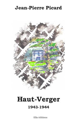 Couverture du livre « Haut-verger » de Jean-Pierre Picard aux éditions Ella Editions