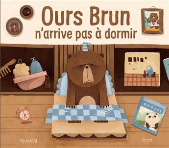 Couverture du livre « Ours Brun n'arrive pas à dormir » de Yijun Cai aux éditions Kimane