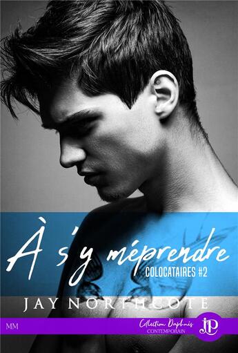 Couverture du livre « Colocataires t.2 ; à s'y méprendre » de Jay Northcote aux éditions Juno Publishing