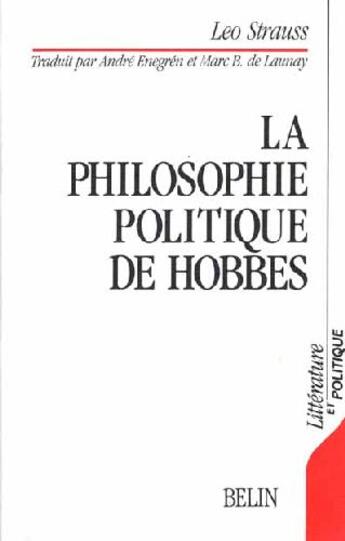 Couverture du livre « La philosophie politique de Hobbes » de Leo Strauss aux éditions Belin