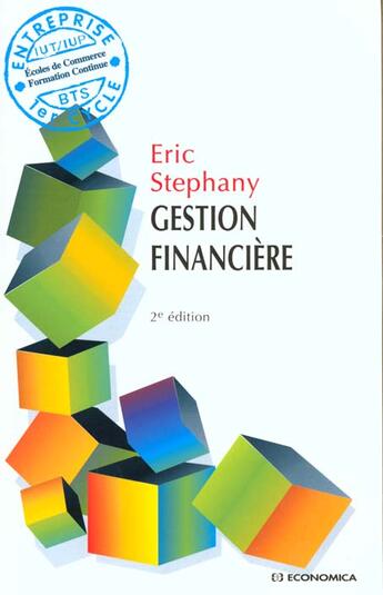 Couverture du livre « GESTION FINANCIERE,2E ED. » de Stephany/Eric aux éditions Economica