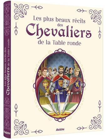 Couverture du livre « Les plus beaux récits des chevaliers de la Table ronde » de Brigitte Coppin et Thomas Tessier aux éditions Auzou