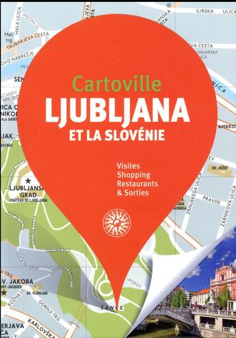 Couverture du livre « Ljubljana et la Slovénie (édition 2018) » de Collectif Gallimard aux éditions Gallimard-loisirs