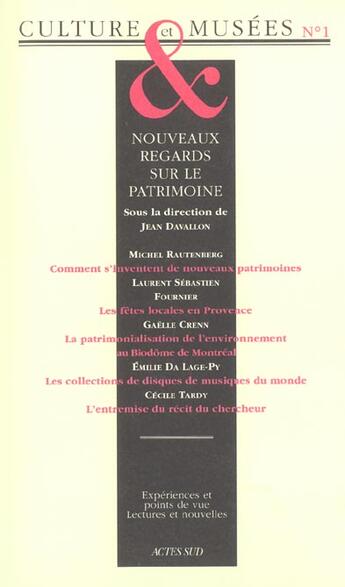 Couverture du livre « Revue culture et musees n 1 - nouveaux regards sur le patrimoine » de  aux éditions Actes Sud