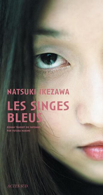 Couverture du livre « Les singes bleus » de Natsuki Ikezawa aux éditions Actes Sud