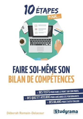 Couverture du livre « 10 étapes pour... ; faire soi-même son bilan de compétences » de Deborah Romain-Delacour aux éditions Studyrama