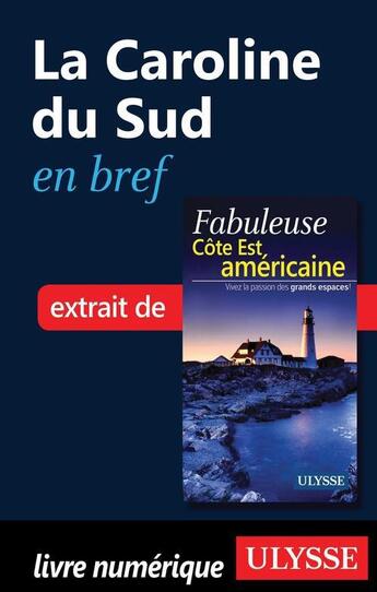 Couverture du livre « La Caroline du Sud en bref » de  aux éditions Ulysse