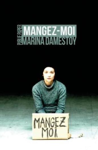 Couverture du livre « Mangez-moi » de Marina Damestoy aux éditions Publie.net