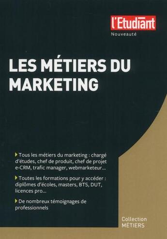 Couverture du livre « Les métiers du marketing » de Sarah Delattre aux éditions L'etudiant