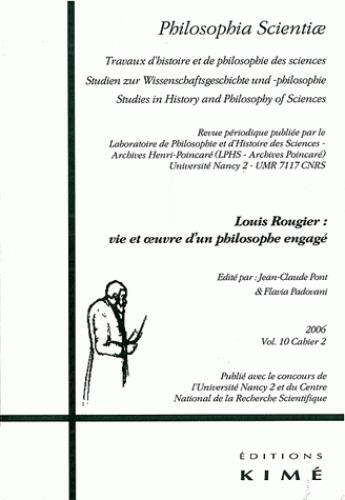 Couverture du livre « REVUE PHILOSOPHIA SCIENTIAE N.10 ; Louis Rougier : vie et oeuvre d'un philosophe engagé » de Revue Philosophia Scientiae aux éditions Kime