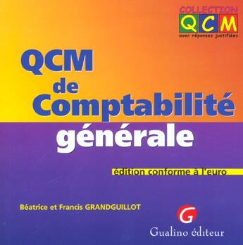 Couverture du livre « Qcm de comptabilite generale » de Grandguillot/Grandgu aux éditions Gualino