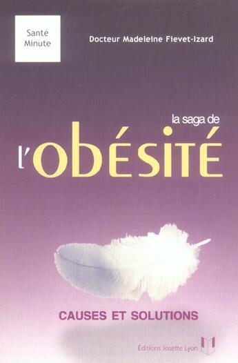 Couverture du livre « La saga de l'obesite » de Fievet-Izard M. aux éditions Josette Lyon