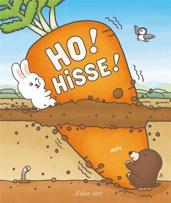 Couverture du livre « Ho ! hisse ! » de Melly aux éditions Elan Vert