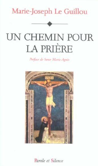Couverture du livre « Chemin pour la priere » de Le Guillou Mjr aux éditions Parole Et Silence