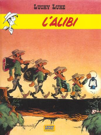 Couverture du livre « Lucky Luke Tome 27 : l'alibi » de Claude Guylouis et Morris aux éditions Lucky Comics