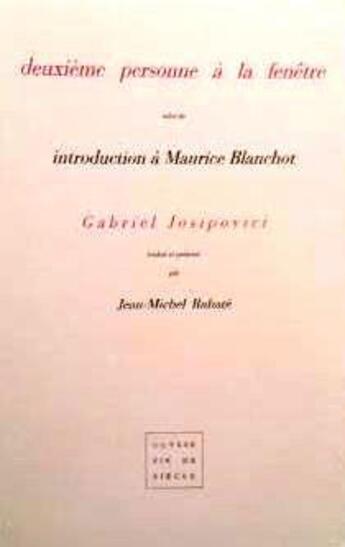 Couverture du livre « Deuxième personne à la fenêtre / Maurice Blanchot » de Gabriel Josipovici aux éditions Virgile