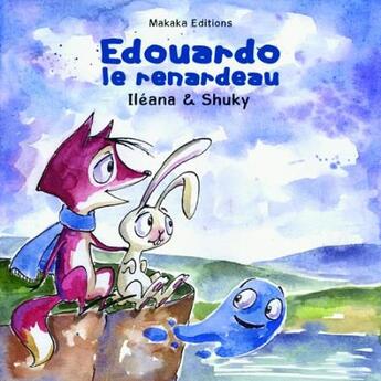 Couverture du livre « Eduardo, le renardeau t.1 » de Shuky aux éditions Makaka