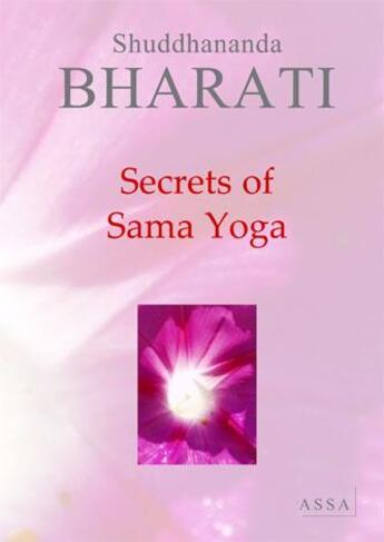 Couverture du livre « Secrets if sala yoga » de Bharati Shuddhananda aux éditions Assa