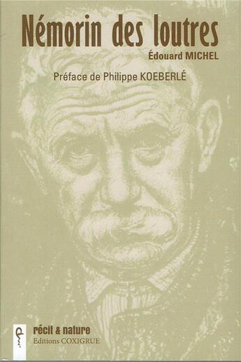 Couverture du livre « Nemorin des loutres » de Edouard Michel aux éditions Coxigrue