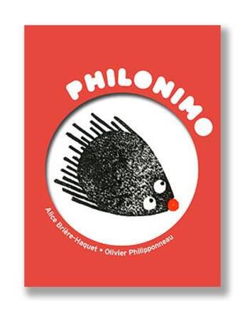 Couverture du livre « Philonimo t.1 ; le porc-épic de Schopenhauer » de Alice Briere-Haquet et Olivier Philipponneau aux éditions 3oeil