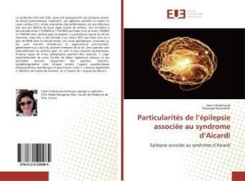 Couverture du livre « Particularites de l'epilepsie associee au syndrome d'aicardi » de  aux éditions Editions Universitaires Europeennes