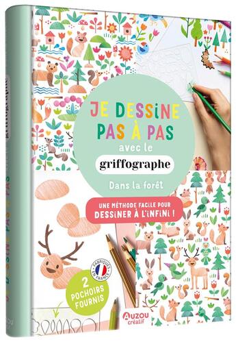 Couverture du livre « Je dessine pas à pas avec le griffographe : dans la forêt » de Helene Jourdain aux éditions Auzou