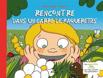 Couverture du livre « Rencontre dans un carré de pâquerettes » de Savon et Marie Aulne aux éditions Vert Pomme