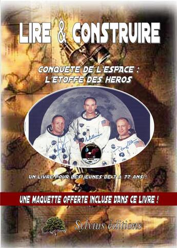 Couverture du livre « La conquete de l espace l etoffe des heros » de Jongbloed Dominique aux éditions Sylvius