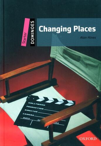 Couverture du livre « Changing places ; niveau starter » de Alain Hines aux éditions Oxford Up Elt