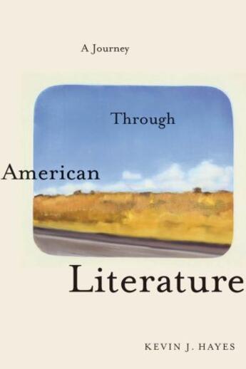 Couverture du livre « A Journey Through American Literature » de Hayes Kevin J aux éditions Oxford University Press Usa
