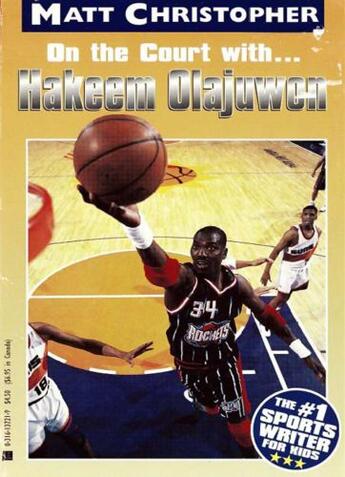 Couverture du livre « On the Court With... Hakeem Olajuwon » de Christopher Matt aux éditions Little Brown Books For Young Readers