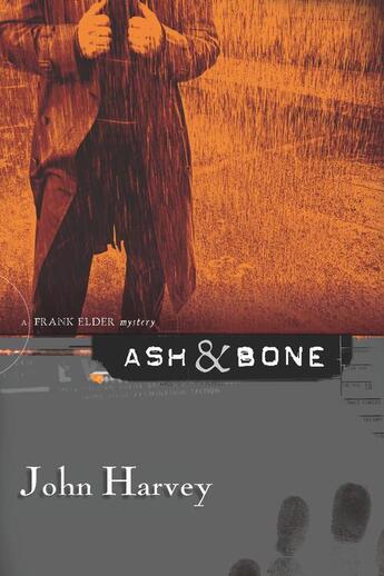 Couverture du livre « Ash And Bone » de John Harvey aux éditions Random House Digital