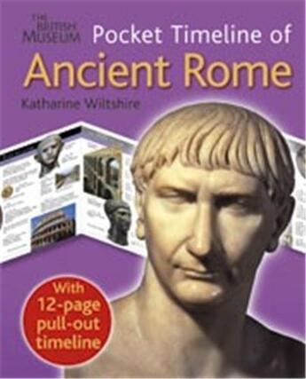 Couverture du livre « Ancient rome (pocket timeline) » de Wiltshire Katharine aux éditions British Museum