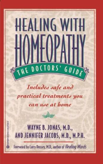 Couverture du livre « Healing with Homeopathy » de Jacobs Jennifer aux éditions Grand Central Publishing