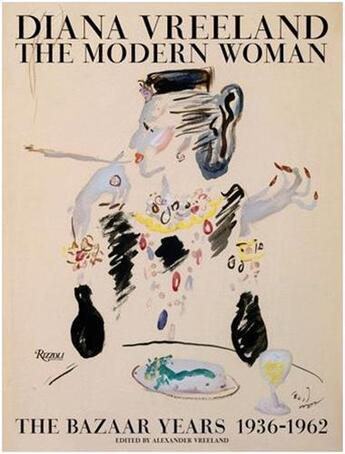 Couverture du livre « Diana vreeland the modern woman - the bazaar years 1932-1962 » de Diana Vreeland aux éditions Rizzoli